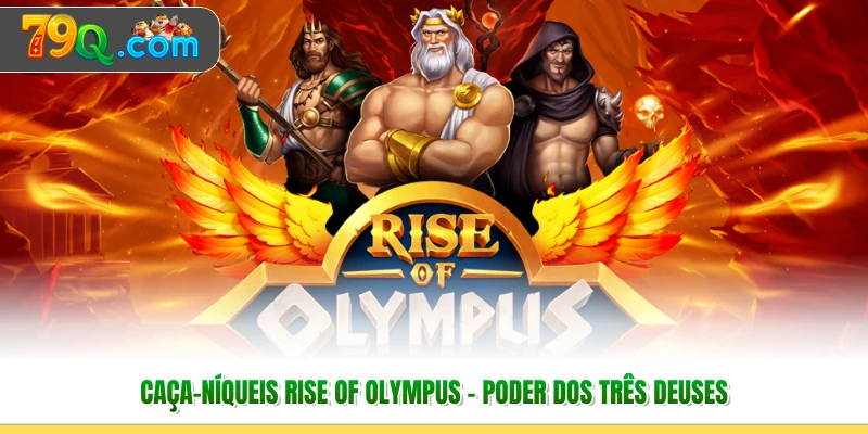 Caça-Níqueis Rise Of Olympus - Poder Dos Três Deuses