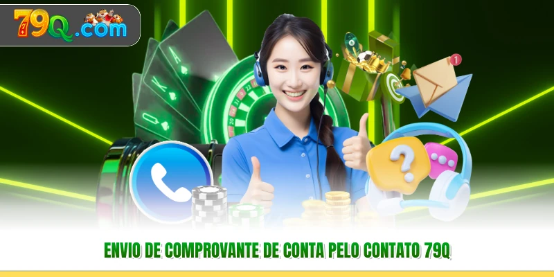 Envio de comprovante de conta pelo contato 79Q
