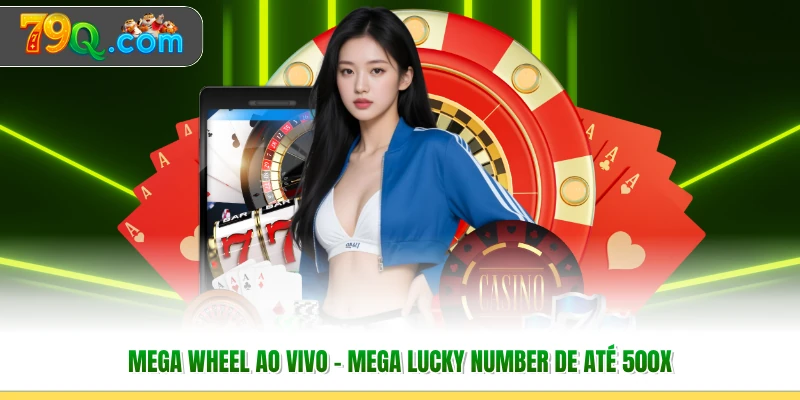 Mega Wheel Ao Vivo - Mega Lucky Number De Até 500x